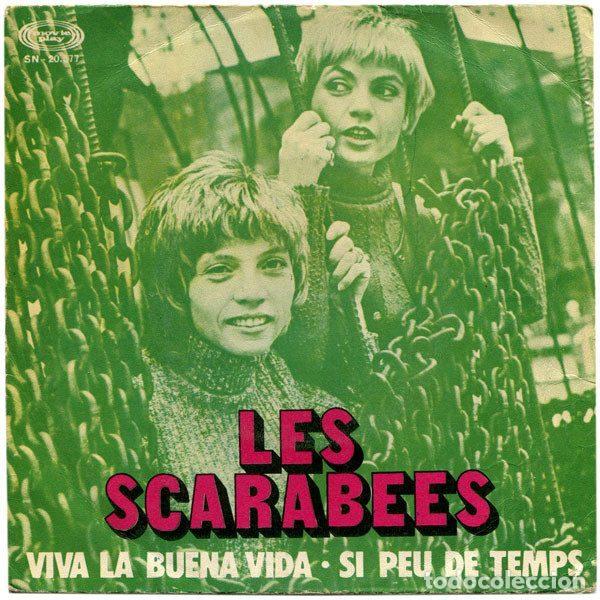 Discos de vinil: Les Scarab&eacute;es &ndash; Viva La Buena Vida / Si Peu De Temps (Vinyl, Movieplay SN-20.577)