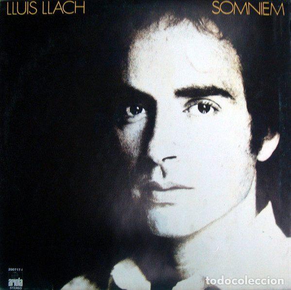 Discos de vinil: Llu&iacute;s Llach &ndash; Somniem (Vinyl, Ariola 200717-I)