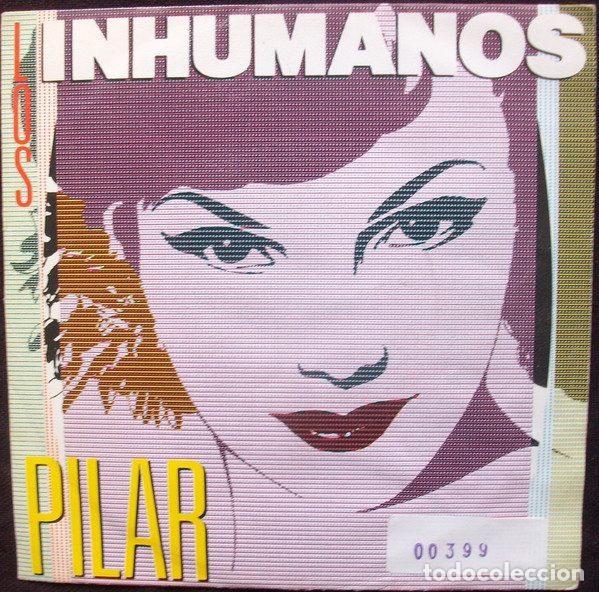 Discos de vinil: Los Inhumanos &ndash; Pilar (Vinyl, Epic EPC A-6403)