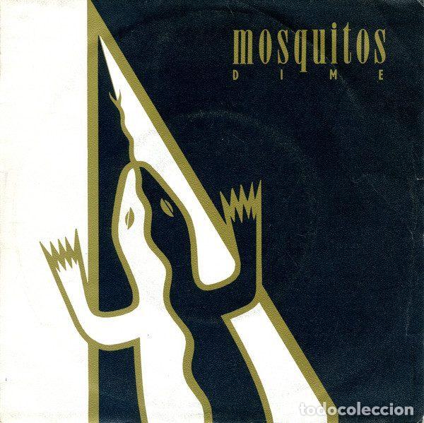 Disques de vinyle: Mosquitos &ndash; Dime (Vinyl, Producciones Twins 1T-0542-SG)