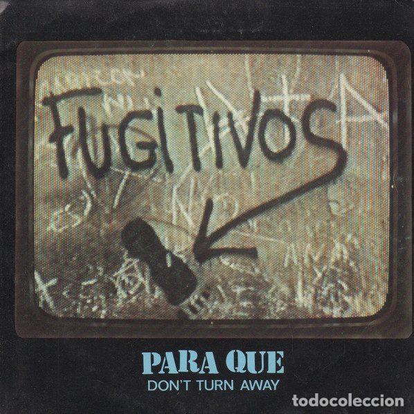 Discos de vinil: Fugitivos &ndash; Para Que (Vinyl, Perfil SN-45.001)