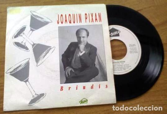 Vinyl-Schallplatten: Joaqu&iacute;n Pix&aacute;n &ndash; Brindis (Vinyl, Discos Home 006 1225077)