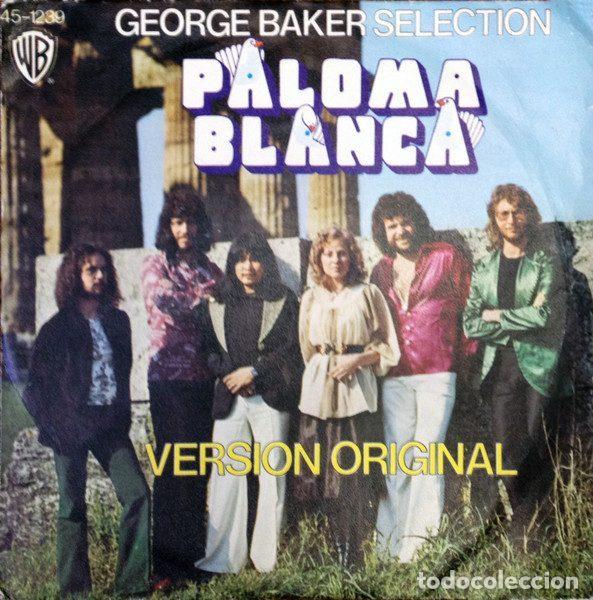 Vinyl records: George Baker Selection &ndash; Paloma Blanca (Vinyl, Warner Bros. Records 45-1239)