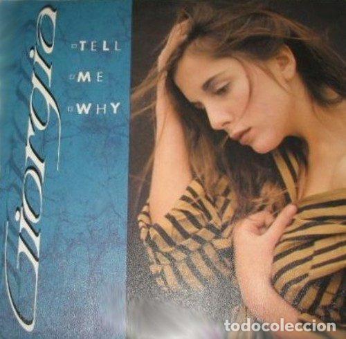 Vinyl-Schallplatten: Giorgia &ndash; Tell Me Why (Vinyl, Ariola Eurodisc S.A. A-107.891)