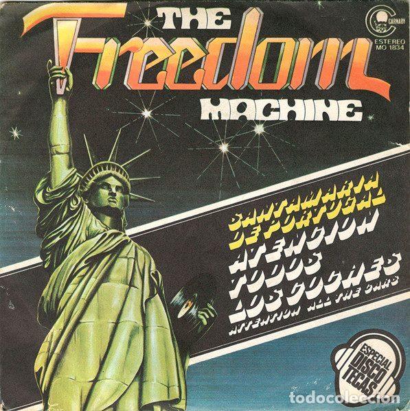 Disques de vinyle: The Freedom Machine &ndash; Santamaria De Portugal / Atencion Todos Los Coches (Vinyl, Carnaby MO 1834)