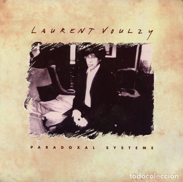 Disques de vinyle: Laurent Voulzy &ndash; Paradoxal Syst&egrave;me (Vinyl, Ariola 115 358)