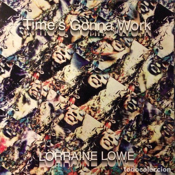 Vinyl records: Lorraine Lowe &ndash; Time's Gonna Work (Vinyl, UMM UMM 368)