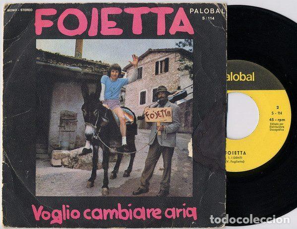 Discos de vinilo: Fojetta &ndash; Voglio Cambiare Aria (Vinyl, Palobal S-114)