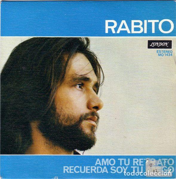 Discos de vinil: Rabito &ndash; Amo Tu Retrato / Recuerda Soy Tu Amigo (Vinyl, London Records MO 1434)