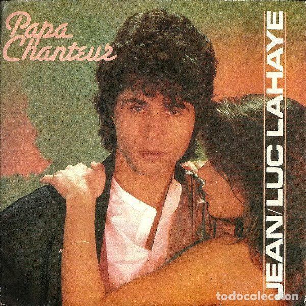 Vinyl records: Jean/Luc Lahaye &ndash; Papa Chanteur (Vinyl, Philips 884 133-7)