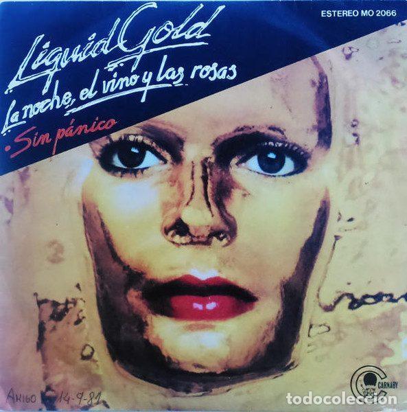 Vinyl-Schallplatten: Liquid Gold &ndash; La Noche, El Vino Y Las Rosas / Sin P&aacute;nico (Vinyl, Carnaby MO 2066)