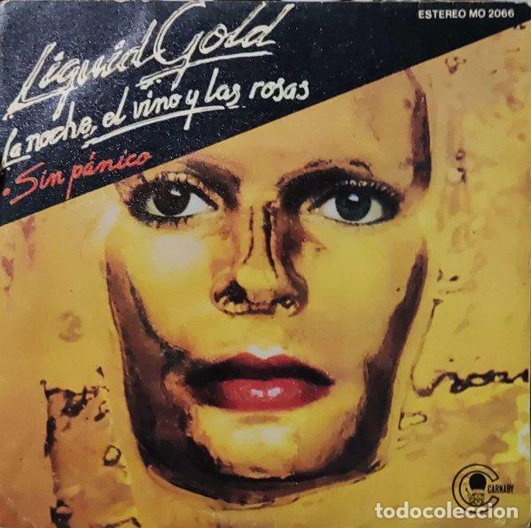 Vinyl-Schallplatten: Liquid Gold &ndash; La Noche, El Vino Y Las Rosas / Sin Panico (Vinyl, Carnaby MO 2066)