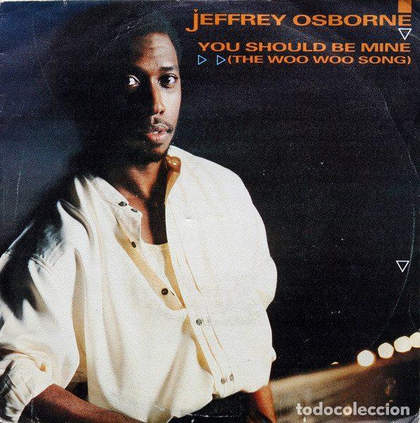 Vinyl records: Jeffrey Osborne &ndash; You Should Be Mine (The Woo Woo Song) (Vinyl, A&M Records 390 104-7 )