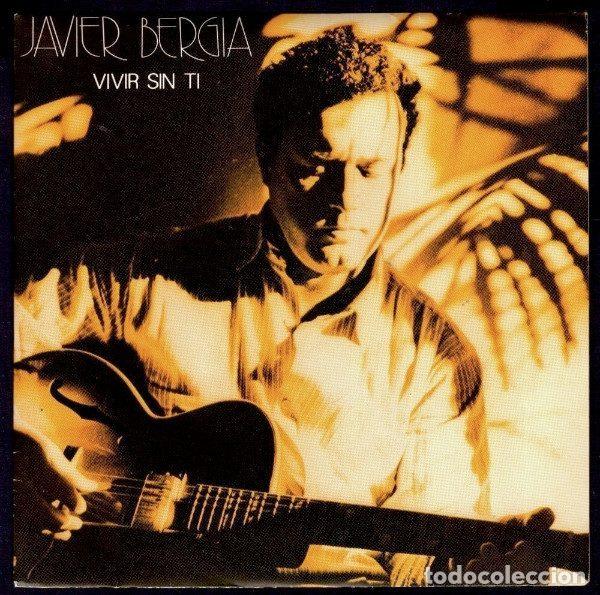 Vinyl records: Javier Bergia &ndash; Vivir Sin Ti (Vinyl, EMI 006-1220287)