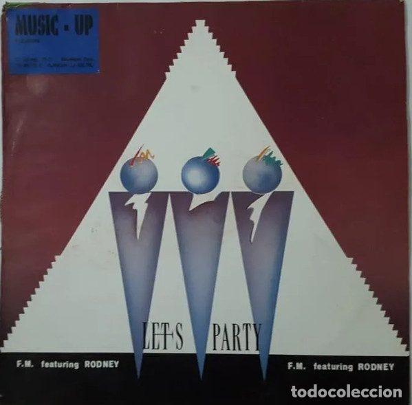 Vinyl records: F.M. Featuring Rodney &ndash; Let's Party (Vinyl, Quality Madrid QR 031)