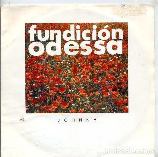 Discos de vinil: Fundici&oacute;n Odessa &ndash; Johnny (Vinyl, Pasion C&iacute;a. Discogr&aacute;fica S.A. 1P-068/1)