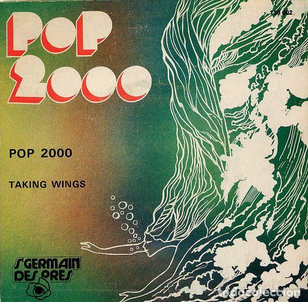 Discos de vinil: Pop 2000 &ndash; Pop 2000 / Taking Wings (Vinyl, St Germain Des Pr&eacute;s 135 002)