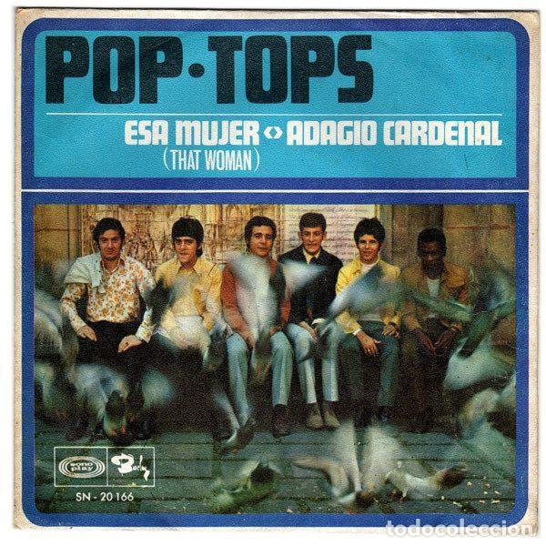 Discos de vinilo: Pop-Tops &ndash; Esa Mujer = That Woman / Adagio Cardenal (Vinyl, Barclay SN-20 166)