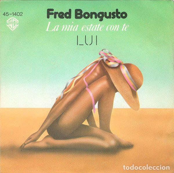 Discos de vinilo: Fred Bongusto &ndash; La Mia Estate Con Te (Vinyl, Warner Bros. Records 45-1402)