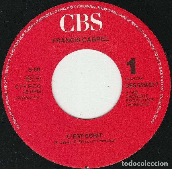 Discos de vinilo: Francis Cabrel &ndash; Cest &Eacute;crit (Vinyl, CBS CBS 655023 7) - Foto 3