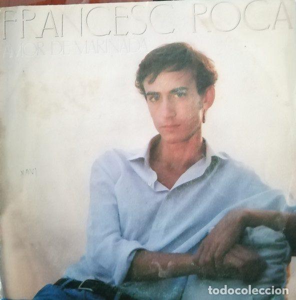 Vinyl-Schallplatten: Francesc Roca &ndash; Amor De Marinada (Vinyl, Epic A-1588)