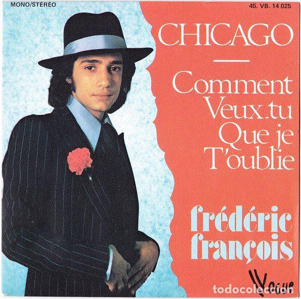 Vinyl-Schallplatten: Fr&eacute;d&eacute;ric Fran&ccedil;ois &ndash; Chicago / Comment Veux-tu Que Je T'oublie (Vinyl, Vogue 45. VB. 14 025)