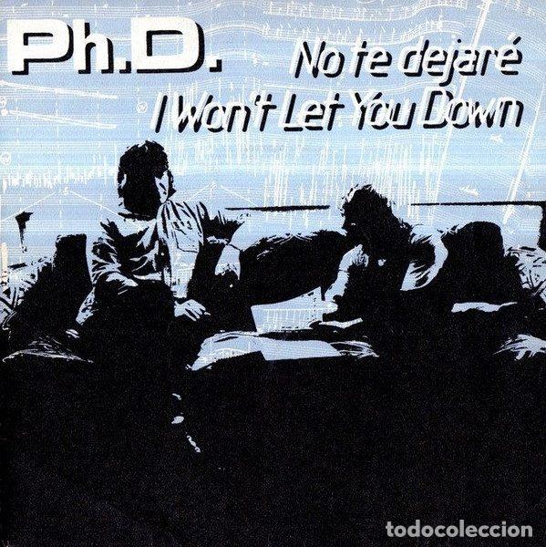 Discos de vinilo: Ph.D. &ndash; No Te Dejar&eacute; = I Won't Let You Down (Vinyl, WEA 79209)