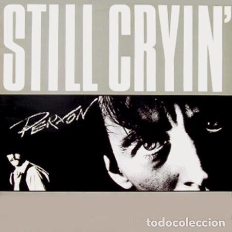 Discos de vinilo: Perxon &ndash; Still Cryin (Vinyl, CBS CBSA 6261) - Foto 1