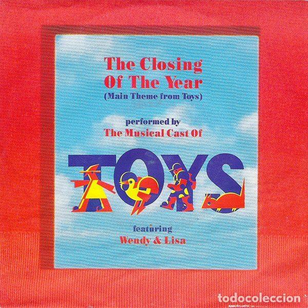 Disques de vinyle: The Musical Cast Of Toys Featuring Wendy & Lisa &ndash; The Closing Of The Year (Main Theme From Toys)...