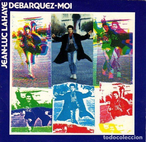 Disques de vinyle: Jean-Luc Lahaye &ndash; Debarquez-Moi (Vinyl, Philips 888 844-7)