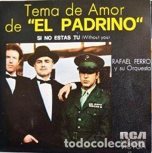 Dischi in vinile: Rafael Ferro Y Su Orquesta &ndash; Tema De Amor De &rdquo;El Padrino&rdquo; (Vinyl, RCA Victor 3-10767)