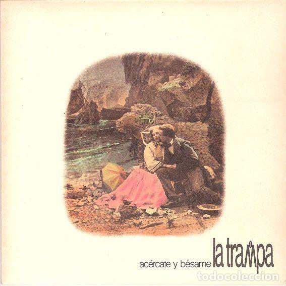 Vinyl records: La Trampa &ndash; Ac&eacute;rcate Y B&eacute;same (Vinyl, Zafiro P-295)
