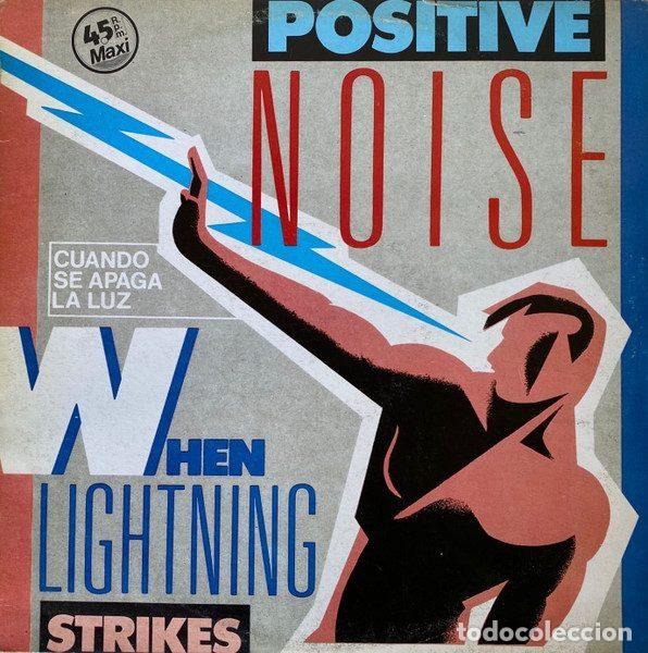 Disques de vinyle: Positive Noise &ndash; When Lightning Strikes = Cuando Se Apaga La Luz (Vinyl, Victoria VIC 102)
