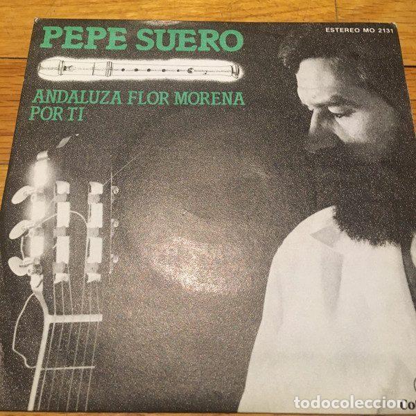 Dischi in vinile: Pepe Suero &ndash; Andaluza Flor Morena / Por Ti (Vinyl, Columbia MO 2131)