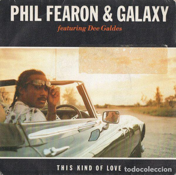 Discos de vinilo: Phil Fearon & Galaxy Featuring Dee Galdes &ndash; This Kind Of Love (Vinyl, Island Records A-107706)