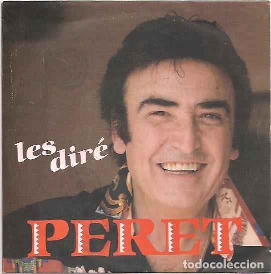 Discos de vinil: Peret &ndash; Les Dir&eacute; / Debajo Del Puente (Vinyl, PDI Z-10.3326)