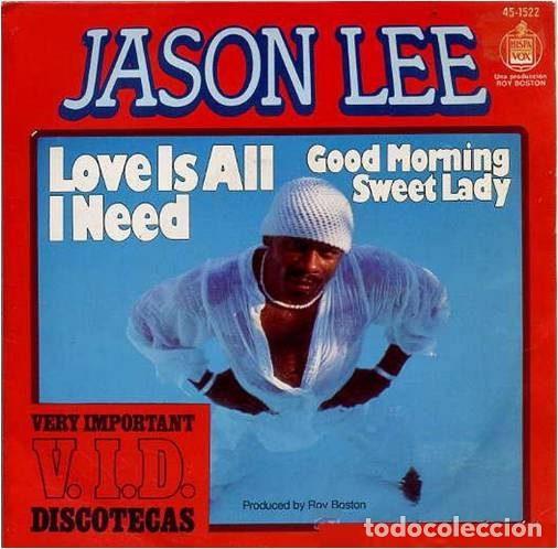 Vinyl records: Jason Lee &ndash; Love Is All I Need (Vinyl, Hispavox 45-1522)