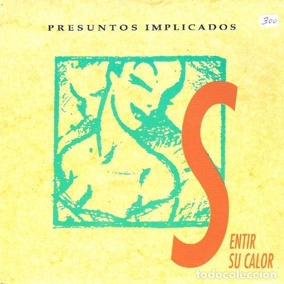 Disques de vinyle: Presuntos Implicados &ndash; Sentir Su Calor (Vinyl, WEA 1509)