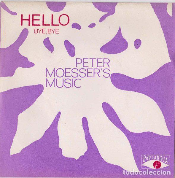 Discos de vinil: Peter Moessers Music &ndash; Hello / Bye Bye (Vinyl, Poplandia PC 1005)