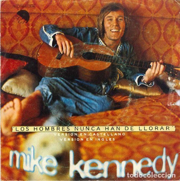 Vinyl records: Mike Kennedy &ndash; Los Hombres Nunca Han De Llorar (Vinyl, EMI 10 C 006-032.834)