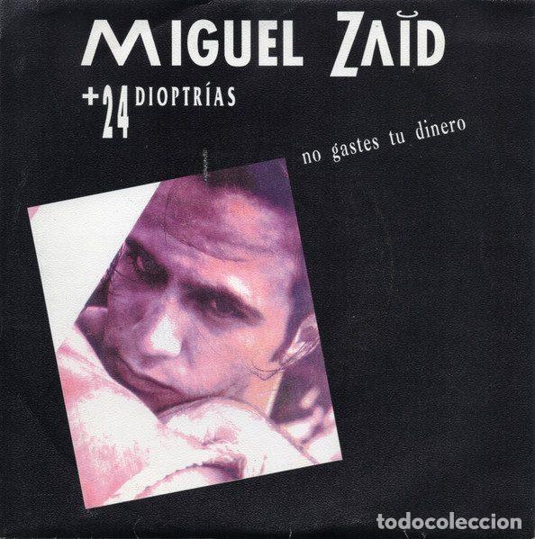 Disques de vinyle: Miguel Zaid + 24 Dioptr&iacute;as &ndash; No Gastes Tu Dinero (Vinyl, Polydor ZAID 1)