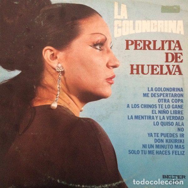 Discos de vinil: Perlita de Huelva &ndash; La Golondrina (Vinyl, Belter 2-27.118)