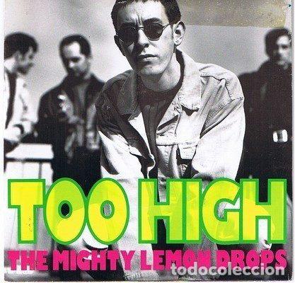 Vinyl-Schallplatten: The Mighty Lemon Drops &ndash; Too High (Vinyl, Sire W 0032)