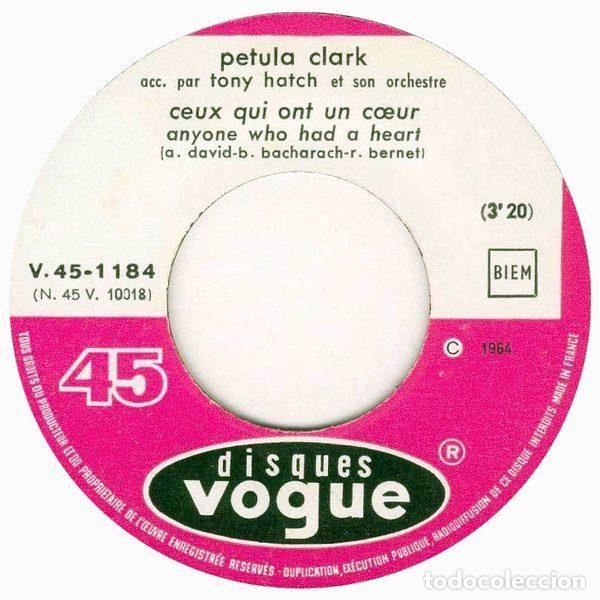 Discos de vinil: Petula Clark &ndash; Ceux Qui Ont Un C&oelig;ur = Anyone Who Had A Heart (Vinyl, Disques Vogue V.45-1184)
