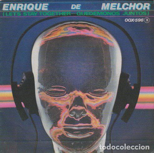Discos de vinil: Enrique De Melchor &ndash; Let's Stay Together / Quedemonos Juntos (Vinyl, Zafiro OOX-596)