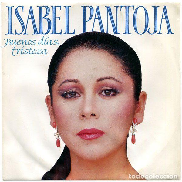 Vinyl records: Isabel Pantoja &ndash; Buenos D&iacute;as, Tristeza (Vinyl, RCA PB 43393)