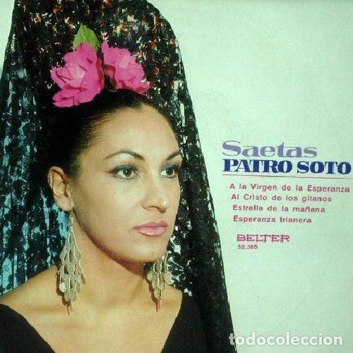 Discos de vinilo: Patro Soto &ndash; Saetas (Vinyl, Belter 52.385)