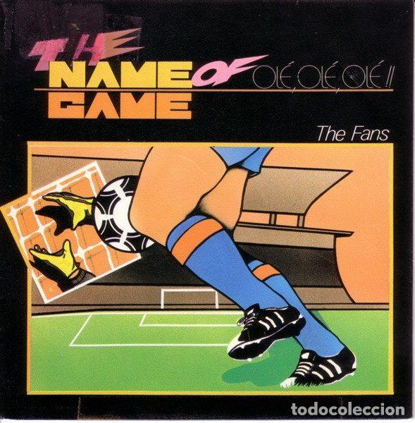 Disques de vinyle: The Fans &ndash; The Name Of Game Ol&eacute;, Ol&eacute;, Ol&eacute;!! (Vinyl, Discos Games DG-726)