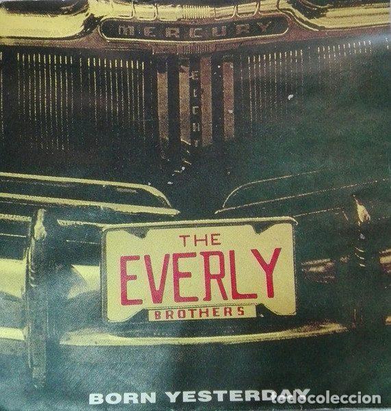 Discos de vinil: Everly Brothers &ndash; Born Yesterday (Vinyl, Mercury 884 258-7)