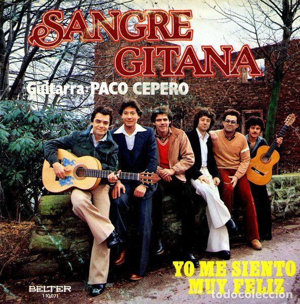 Vinyl records: Sangre Gitana Guitarra: Paco Cepero &ndash; Yo Me Siento Muy Feliz (Vinyl, Belter 1-10.071)